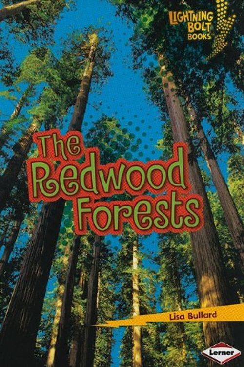 Cover Art for 9780761355816, The Redwood Forests by Lisa Bullard