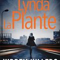 Cover Art for 9781471140556, Hidden Killers by Lynda La Plante