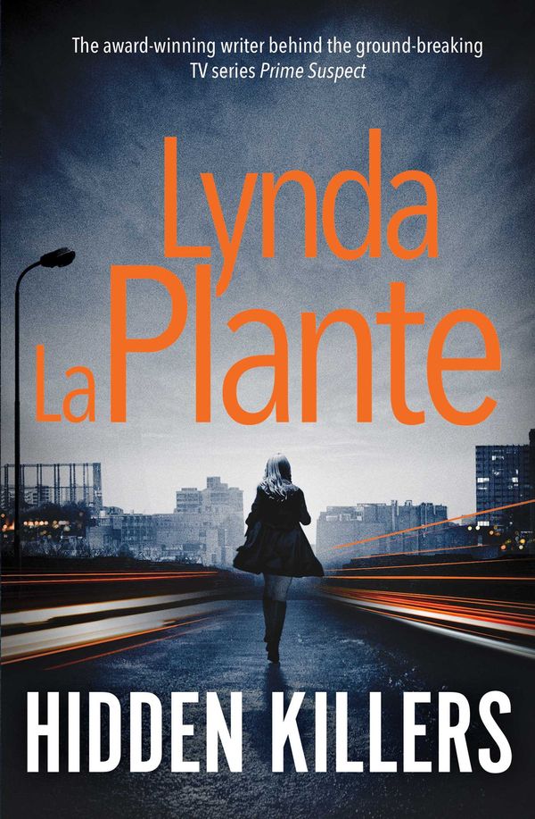 Cover Art for 9781471140556, Hidden Killers by Lynda La Plante