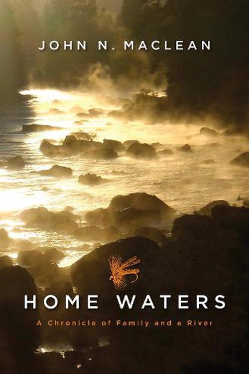 Cover Art for 9780062944597, Home Waters: A Chronicle of Family and a River by John N. Maclean