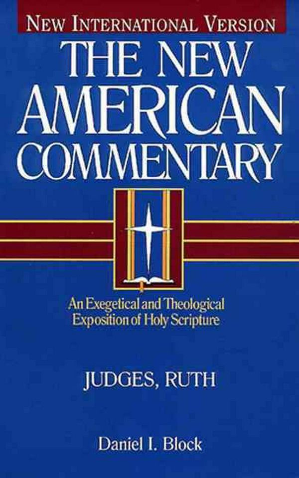 Cover Art for 9780805401066, Nac Vol 06 Judges & Ruth: Vol 6 by Daniel I. Block