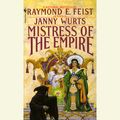 Cover Art for 9780525594116, Mistress of the Empire by Janny Wurts