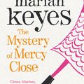 Cover Art for 9780141043098, The Mystery of Mercy Close by Marian Keyes