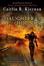 Cover Art for 9780451461254, Daughter of Hounds by Kiernan Caitlin R