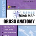 Cover Art for 9780071445160, Gross Anatomy by James S White