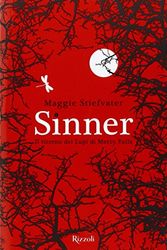 Cover Art for 9788817084772, Sinner. Il ritorno dei Lupi di Mercy Falls by Maggie Stiefvater