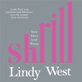 Cover Art for 9781784299118, Shrill by Lindy West, Lindy West