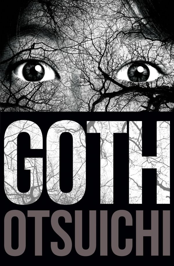 Cover Art for 9781421585765, Goth (novel) by Otsuichi