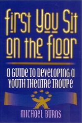 Cover Art for 9780325004587, First You Sit on the Floor by Michael Burns