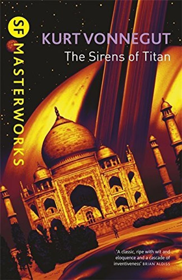 Cover Art for B01N1ESH5D, The Sirens Of Titan (S.F. MASTERWORKS) by Kurt Vonnegut (1999-09-09) by Kurt Vonnegut