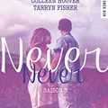 Cover Art for 9782755623468, Never Never, Saison 3 : by Colleen Hoover, Tarryn Fisher
