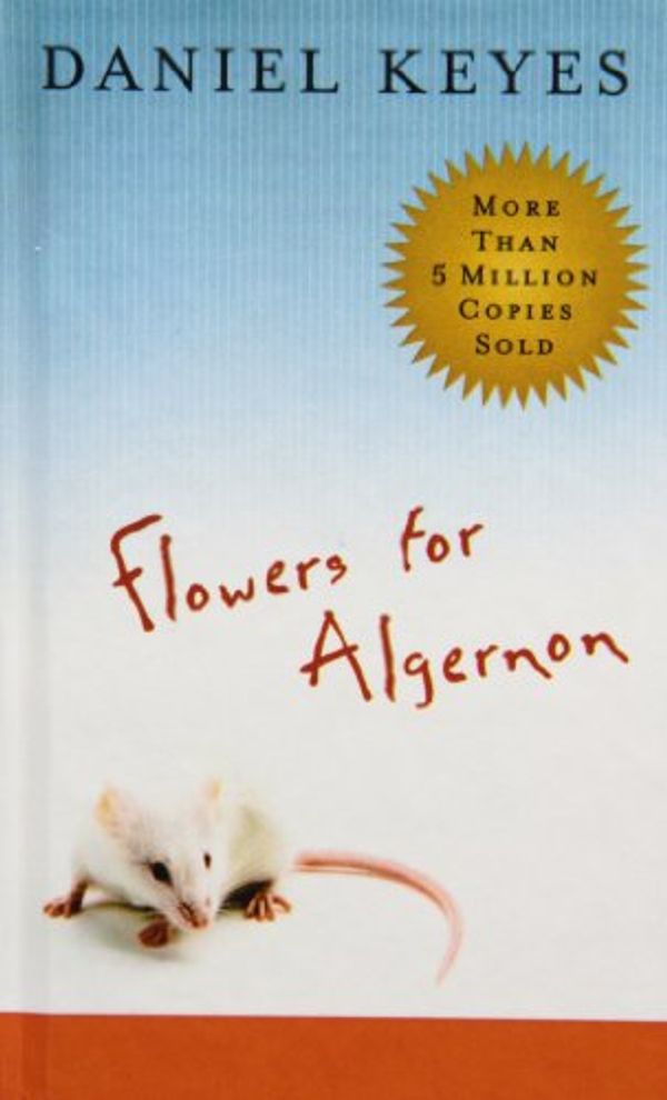 Cover Art for 9781439574348, Flowers for Algernon by Daniel Keyes