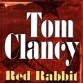 Cover Art for 9781410400444, Red Rabbit by Tom Clancy