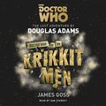 Cover Art for B0759Y8LD8, Doctor Who and the Krikkitmen: 4th Doctor Novel by Douglas Adams, James Goss