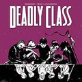 Cover Art for 0783324833652, Deadly Class Volume 2: Kids of the Black Hole (Deadly Class Tp) by Rick Remender