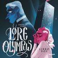 Cover Art for 9788418040306, Lore Olympus (Cuentos del Olimpo 1): (edición en español) by Rachel Smythe