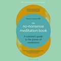 Cover Art for 9781662092824, The No-Nonsense Meditation Book by Laureys M d, Steven