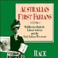 Cover Art for 9780521441339, Australia's First Fabians : Middle-Class Radicals, Labour Activists, and the Early Labour Movement by Race Mathews