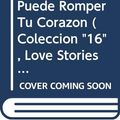 Cover Art for 9789500814249, Solo El Amor Puede - Col 16 - by 