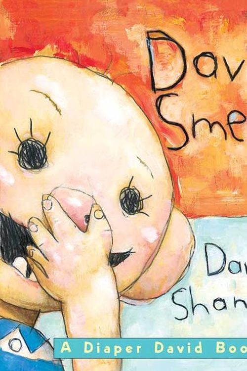 Cover Art for 9780439691383, David Smells! by David Shannon