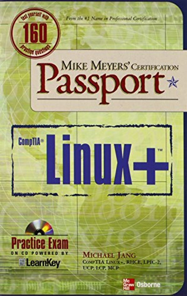 Cover Art for 9780071546713, CompTIA Linux+ Certification [With CDROM] by Michael Jang