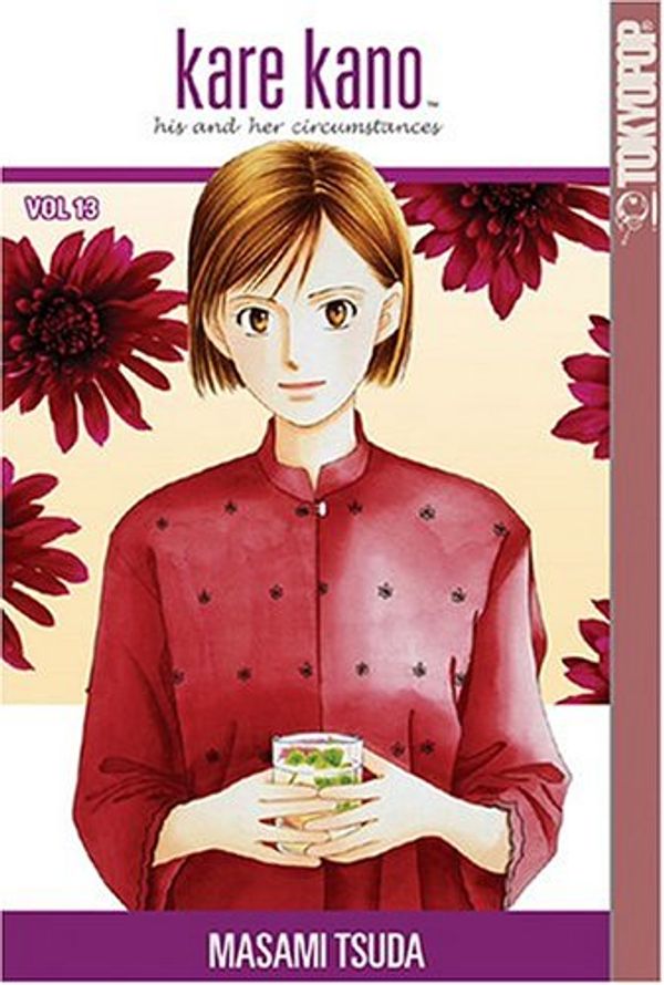 Cover Art for 9781595325877, Kare Kano: His and Her Circumstances, Vol. 13 by Masami Tsuda