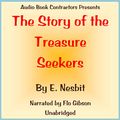 Cover Art for B076MHFXGH, The Story of the Treasure Seekers by E. Nesbit
