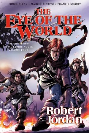 Cover Art for 9780765337870, Eye of the World: The Graphic Novel, Volume Two by Robert Jordan