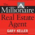 Cover Art for 9780071502085, The Millionaire Real Estate Agent by Jay Papasan, Gary Keller, Dave Jenks