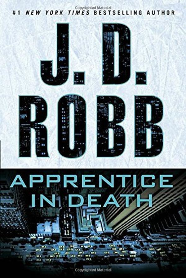 Cover Art for B01MXJ7QYF, Apprentice in Death by J.D. Robb (2016-09-06) by J.d. Robb