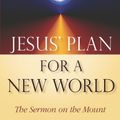 Cover Art for 8601200418637, Jesus' Plan for a New World: The Sermon on the Mount by Richard Rohr