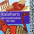 Cover Art for 9789173511148, Kalaharis skrivmaskinsskola för män: 4/8 (Damernas detektivbyrå) by Alexander McCall Smith