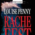Cover Art for 9783442377374, Rachefest by Louise Penny