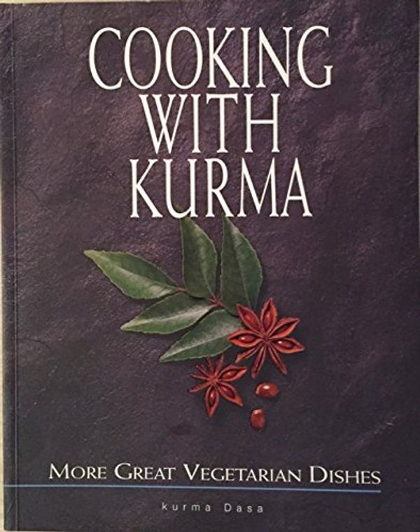 Cover Art for 9780957834521, Cooking with Kurma by Dasa Kurma
