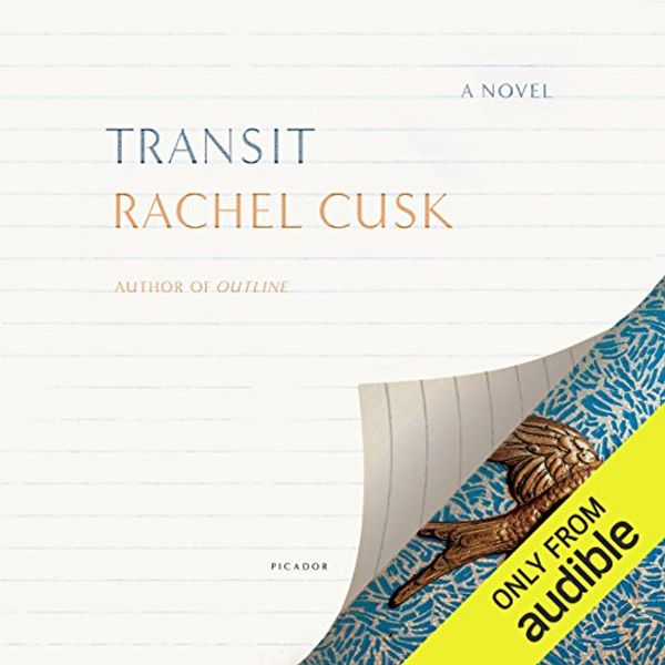 Cover Art for B0757ZF4TS, Transit by Rachel Cusk
