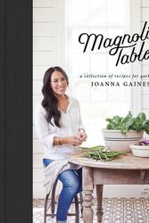 Cover Art for 9780062820150, Magnolia Table by Joanna Gaines
