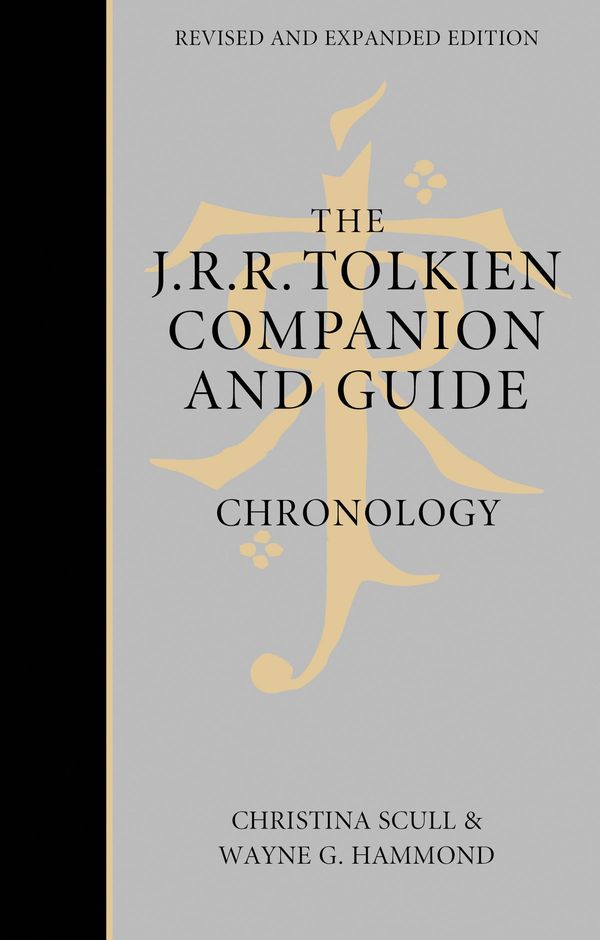 Cover Art for 9780008273477, The J. R. R. Tolkien Companion and Guide: Volume 1: Chronology by Wayne G. Hammond, Christina Scull, J. R. R. Tolkien