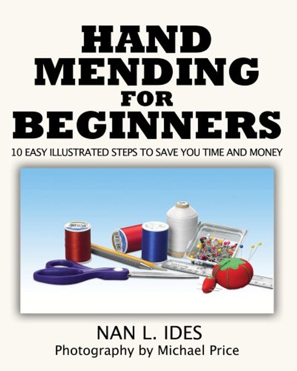 Cover Art for 9780595377329, Hand Mending for Beginners by Nan Ides