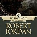 Cover Art for 9789024565009, De grote jacht (Het Rad des Tijds (2)) by Robert Jordan