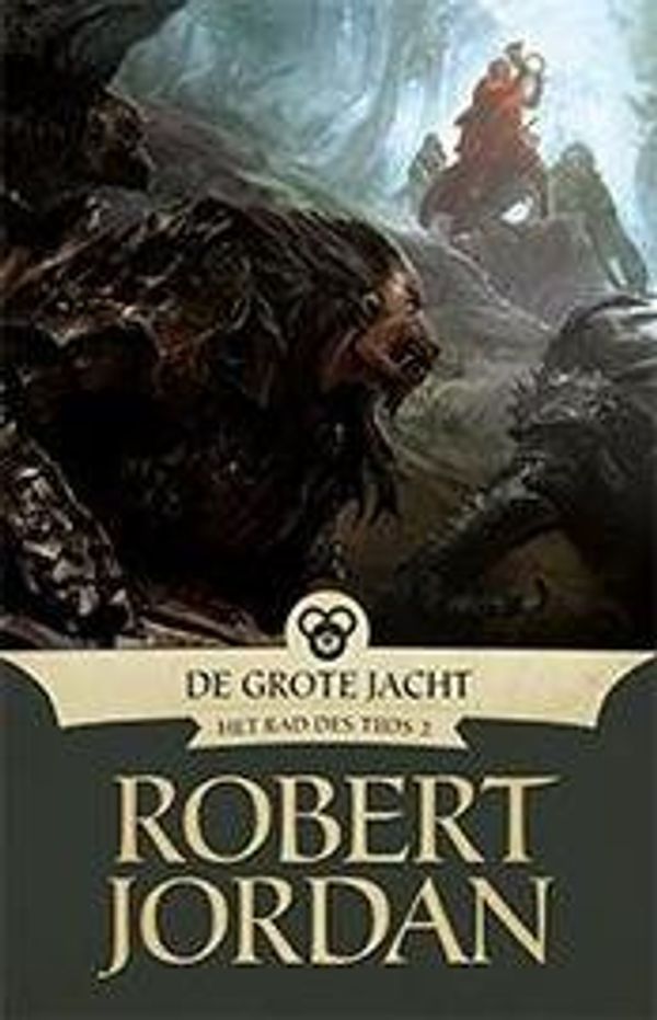 Cover Art for 9789024565009, De grote jacht (Het Rad des Tijds (2)) by Robert Jordan