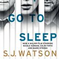 Cover Art for 9781922147318, Before I Go to Sleep by S J Watson