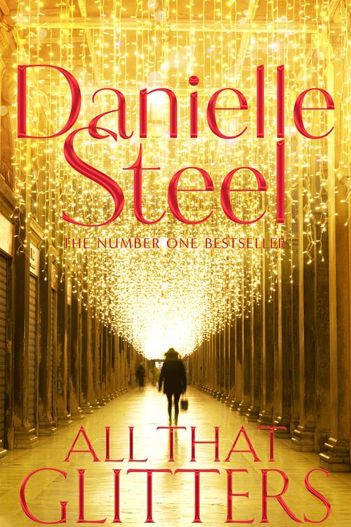 Cover Art for 9781509878284, All That Glitters by Danielle Steel