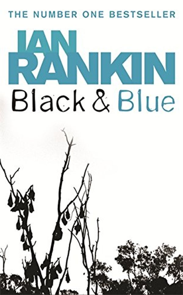 Cover Art for 9780752877150, Black And Blue by Ian Rankin