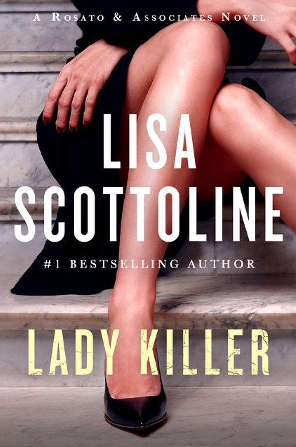 Cover Art for 9780063031128, Lady Killer by Lisa Scottoline