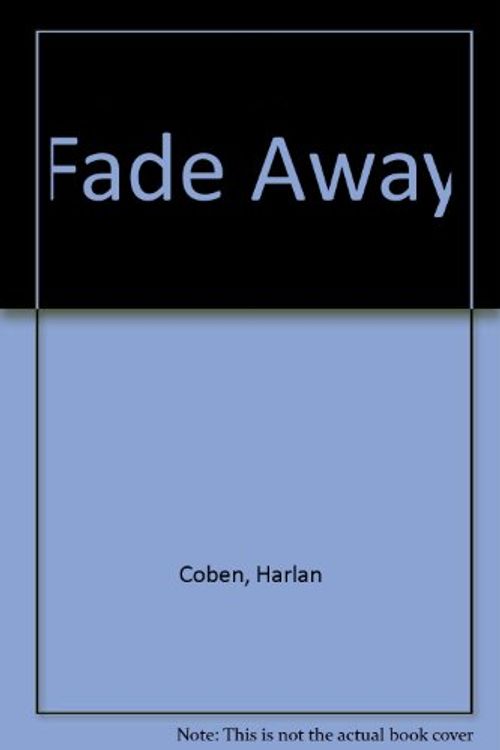 Cover Art for 9780754099758, Fade Away by Harlan Coben