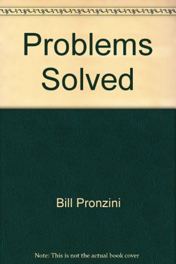 Cover Art for 9781885941886, Problems Solved by Bill; Malzberg Pronzini