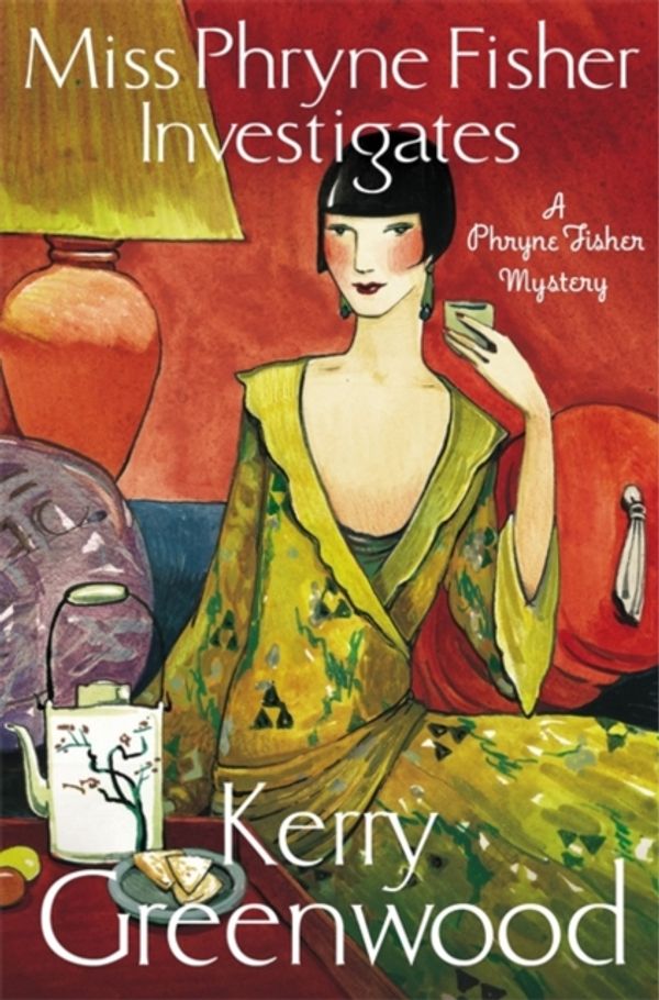 Cover Art for 9781780339504, Miss Phryne Fisher Investigates by Kerry Greenwood
