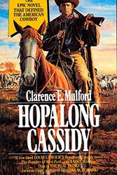 Cover Art for 9780812522426, Hopalong Cassidy by Clarence E. Mulford