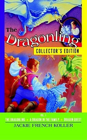 Cover Art for 9780743410199, The Dragonling Collector's Edition by Jackie French Koller