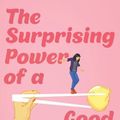 Cover Art for 9781338756319, The Surprising Power of a Good Dumpling by Wai Chim